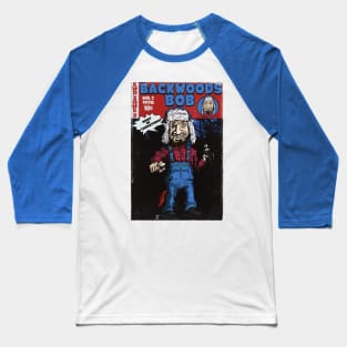 Backwoods Bob End Zone 2 comic book Baseball T-Shirt